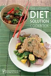 Book cover of The Ultimate Diet Solution Cookbook by Nicola Duffield