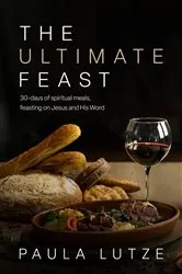 Book cover of The Ultimate Feast by Paula Lutze