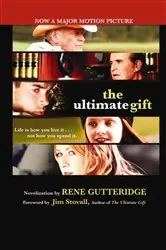 Book cover of The Ultimate Gift by Rene Gutteridge