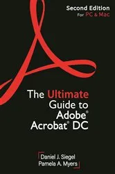 Book cover of The Ultimate Guide to Adobe Acrobat DC, Second Edition by Unknown