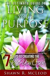 Book cover of The Ultimate Guide to Living Your Purpose by Unknown