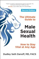 Book cover of The Ultimate Guide to Male Sexual Health by Dudley Seth Danoff