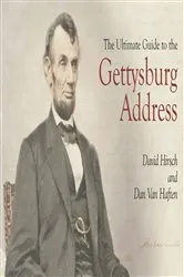 Book cover of The Ultimate Guide to the Gettysburg Address by Unknown