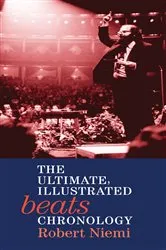 Book cover of The Ultimate, Illustrated Beats Chronology by Unknown