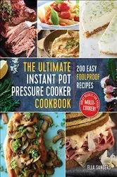Book cover of The Ultimate Instant Pot Pressure Cooker Cookbook by Ella Sanders