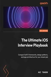 Book cover of The Ultimate iOS Interview Playbook by Avi Tsadok