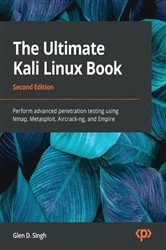 Book cover of The Ultimate Kali Linux Book (2nd ed.) by Glen D. Singh