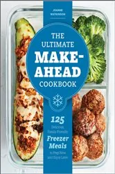Book cover of The Ultimate Make-Ahead Cookbook by JoAnne Watkinson