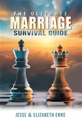 Book cover of The Ultimate Marriage Survival Guide by Jesse Enns