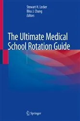 Book cover of The Ultimate Medical School Rotation Guide by Unknown