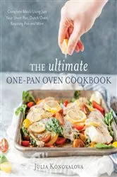 Book cover of The Ultimate One-Pan Oven Cookbook by Julia Konovalova