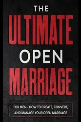 Book cover of The Ultimate Open Marriage by Blackdragon