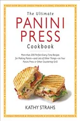 Book cover of The Ultimate Panini Press Cookbook by Kathy Strahs