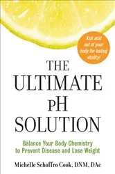 Book cover of The Ultimate pH Solution by Michelle Schoffro Cook