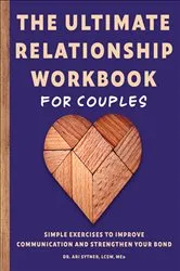 Book cover of The Ultimate Relationship Workbook for Couples by Unknown