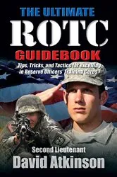 Book cover of The Ultimate ROTC Guidebook by Unknown