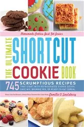 Book cover of The Ultimate Shortcut Cookie Book by Camilla Saulsbury