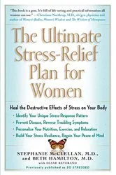 Book cover of The Ultimate Stress-Relief Plan for Women by Unknown