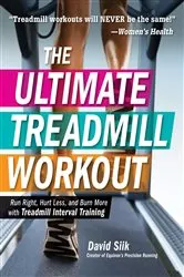 Book cover of The Ultimate Treadmill Workout by David Siik