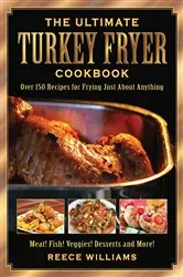 Book cover of The Ultimate Turkey Fryer Cookbook by N/A