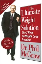 Book cover of The Ultimate Weight Solution by Phil McGraw