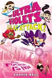 Book cover of The Ultra Violets #3 by Sophie Bell
