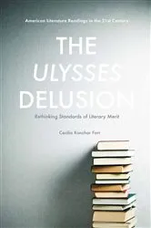 Book cover of The Ulysses Delusion by Cecilia Konchar Farr