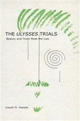 Book cover of The Ulysses Trials by Joseph M. Hassett