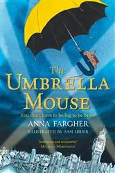 Book cover of The Umbrella Mouse by Anna Fargher