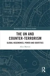 Book cover of The UN and Counter-Terrorism by Alice Martini