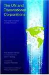 Book cover of The UN and Transnational Corporations by Tagi Sagafi-nejad