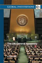 Book cover of The UN General Assembly by M.J. Peterson