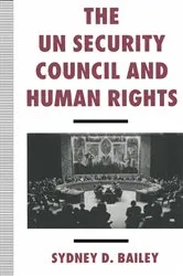 Book cover of The UN Security Council and Human Rights by Sydney Bailey