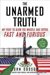 Book cover of The Unarmed Truth by John Dodson