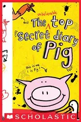 Book cover of The Unbelievable Top Secret Diary of Pig by Emer Stamp