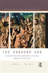 Book cover of The Unbound God by Chris L. de Wet