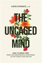 Book cover of The Uncaged Mind by Unknown