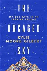 Book cover of The Uncaged Sky by Unknown