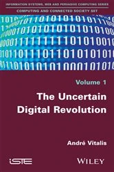 Book cover of The Uncertain Digital Revolution by André Vitalis