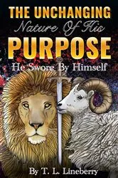 Book cover of The Unchanging Nature of His Purpose by Unknown