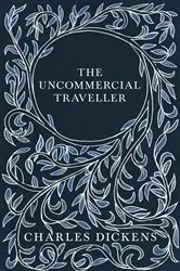 Book cover of The Uncommercial Traveller by Unknown