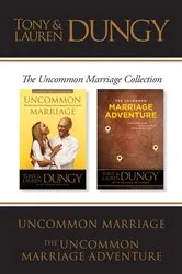 Book cover of The Uncommon Marriage Collection: Uncommon Marriage / The Uncommon Marriage Adventure by Lauren Dungy