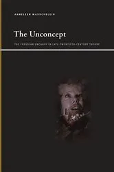 Book cover of The Unconcept by Anneleen Masschelein