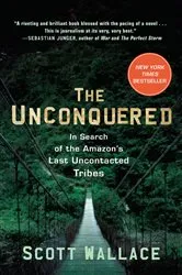 Book cover of The Unconquered by Scott Wallace