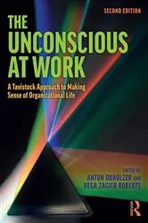 Book cover of The Unconscious at Work (2nd ed.) by Anton Obholzer