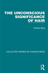Book cover of The Unconscious Significance of Hair by Charles Berg