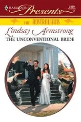 Book cover of The Unconventional Bride by Lindsay Armstrong