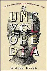 Book cover of The Uncyclopedia by Gideon Haigh