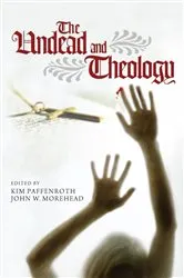 Book cover of The Undead and Theology by Kim Paffenroth