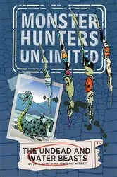 Book cover of The Undead and Water Beasts #1 by John Gatehouse